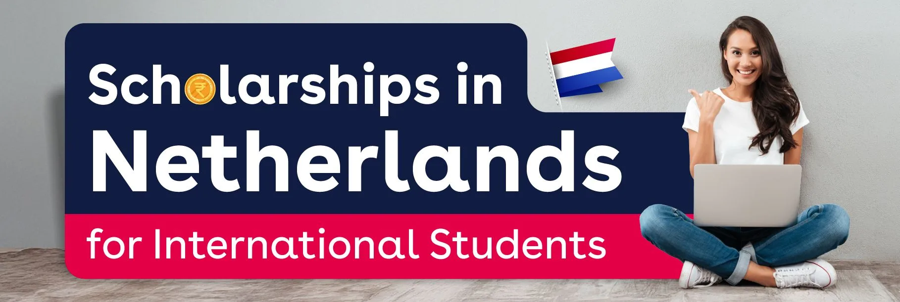 Scholarship in Netherland for international students