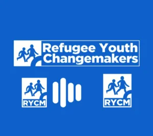 Refugee Youth Changemakers (RYCM) Global Digital Pathways Program