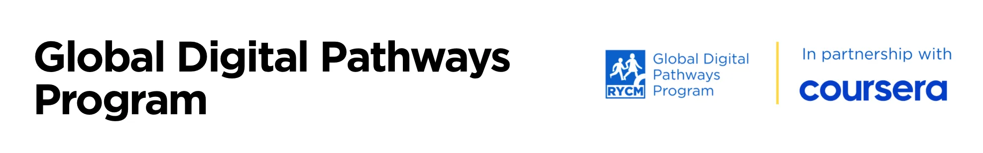 Refugee Youth Changemakers (RYCM) Global Digital Pathways Program 2025/2026 6 Refugee Youth Changemakers