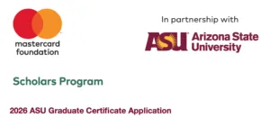 Arizona State University Mastercard Foundation Innovation and Technology Scholarships