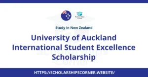 University of Auckland International Student Excellence Scholarship (Study in New Zealand) - KP Visa and Travels