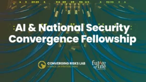 AI and National Security Convergence Fellowship 2026-2027 in Washington, D.C.