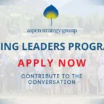 Aspen Strategy Group Rising Leaders Program
