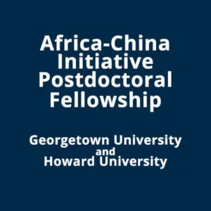 Africa-China Post-Doctoral Fellowship