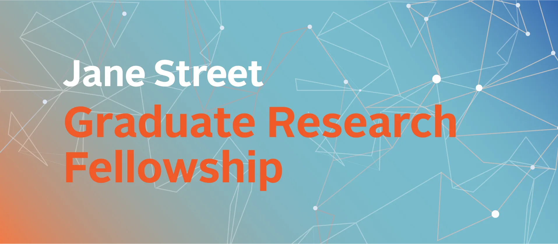 Jane Street Graduate Research Fellowship