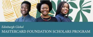 University of Edinburgh Mastercard Foundation Scholarship