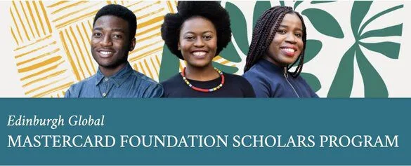 University of Edinburgh Mastercard Foundation Scholarship